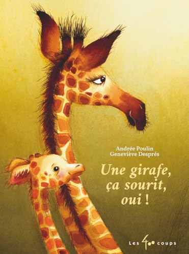 Read Une girafe, ça sourit, oui !