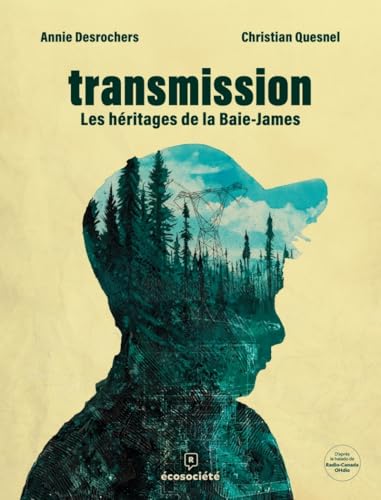 Read Transmission - Les héritages de la Baie James