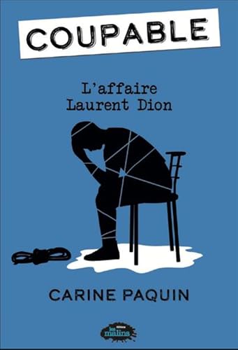 Read L'affaire Laurent Dion (Coupable #4)