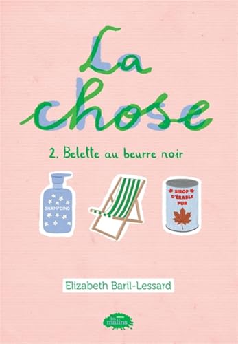 Read La chose V 02 Belette au beurre noir