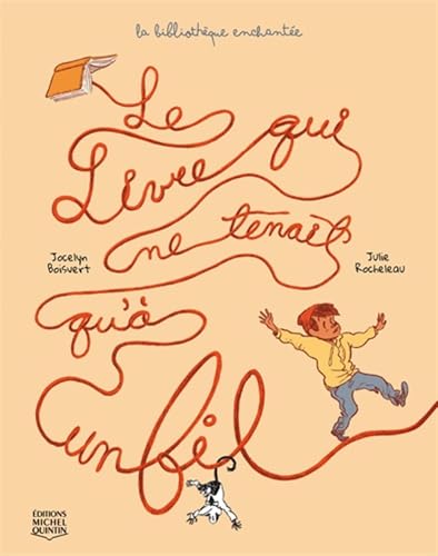 Read Le livre qui ne tenait qu'à un fil (La bibliothèque enchantée #02)