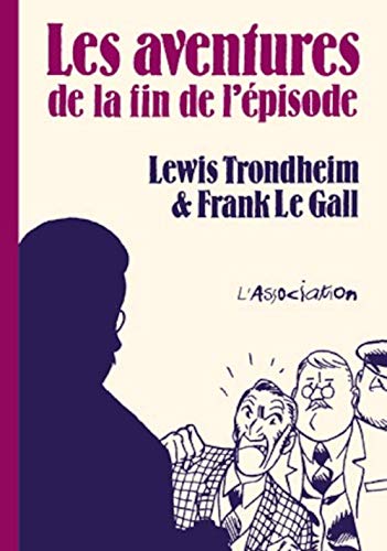 Read Les Aventures de la fin de l'épisode