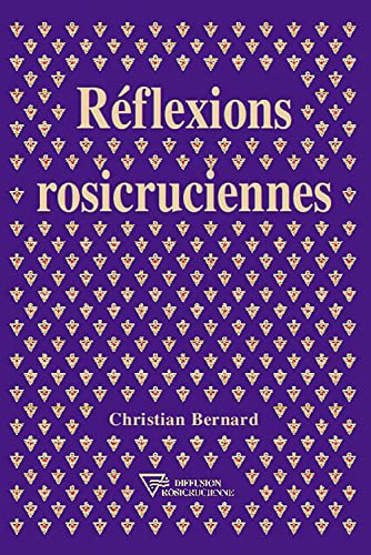 Read Réflexions rosicruciennes