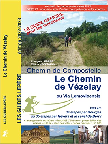 LE CHEMIN DE VÉZELAY OU LA VIA LEMOVICENSIS 2022-2023