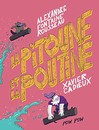 Read La pitoune et la poutine