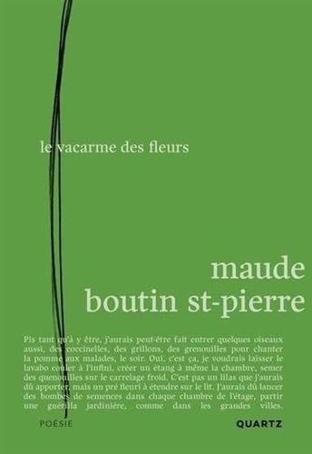 Le vacarme des fleurs