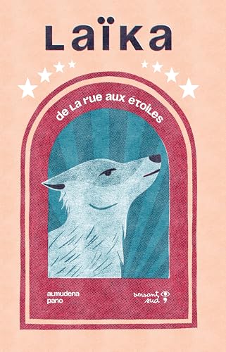 Read Laïka. De la rue aux étoiles