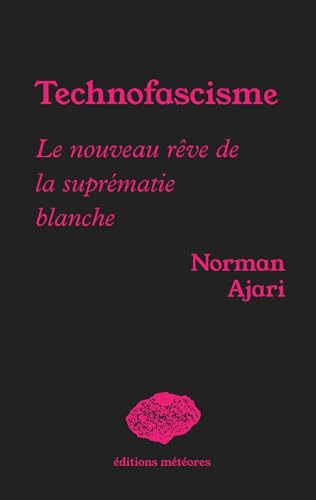 Read Technofascisme: Le nouveau rêve de la suprématie blanche