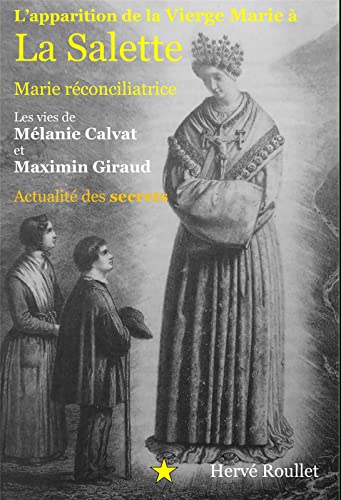 L'apparition de la Vierge Marie à La Salette