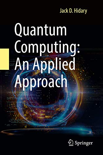Quantum Computing: An Applied Approach book cover
