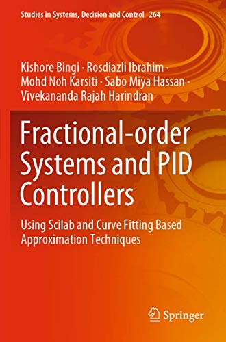 Fractional-order Systems and PID Controllers: Using Scilab and Curve Fitting Based Approximation Techniques (Studies in Systems, Decision and Control) book cover