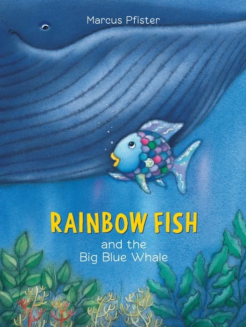 Rainbow Fish and the Big Blue Whale book cover