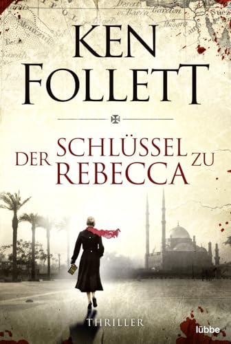 Follett, Ken - Schlüssel zu Rebecca, Der