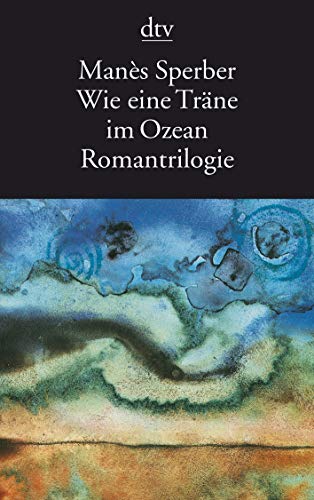 Like a Tear in the Ocean (Wie eine Traene im Ozean)