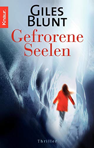 Giles Blunt - Gefrorene Seelen