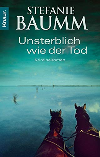 Unsterblich wie der Tod
