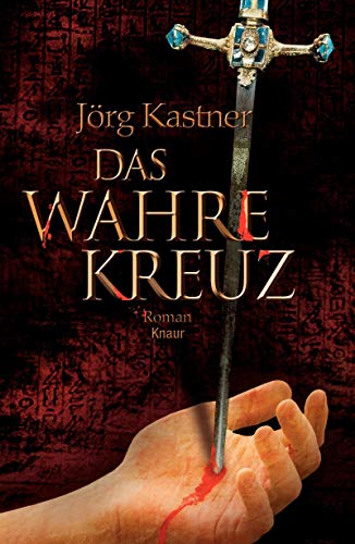 Kastner, Jörg - wahre Kreuz, Das