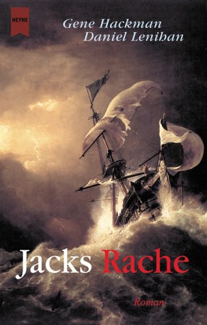 Gene Hackman/David Lenihan - Jacks Rache. Eine abenteuerliche Reise nach Havanna