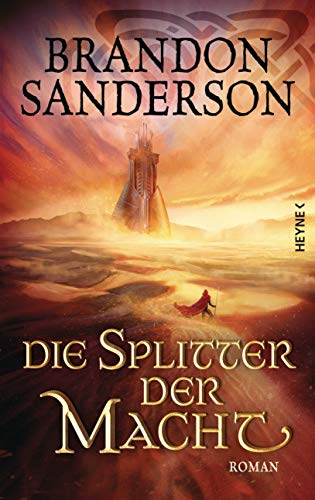 Brandon Sanderson - Die Splitter der Macht (Die Sturmlicht-Chroniken 3, Teil 2)