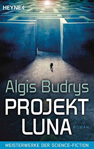 Algis Budrys - Projekt Luna