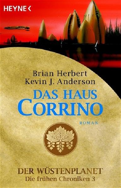 Herbert, Brian / Anderson, Kevin J. - Das Haus Corrino  (Der Wüstenplanet: Die frühen Chroniken 3)