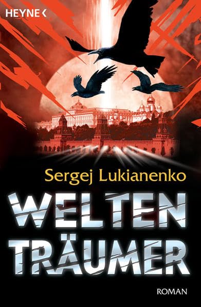 Lukianenko, Sergej - Weltenträumer