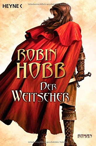 Robin Hobb - Der Weitseher (Die Chronik der Weitseher 1)