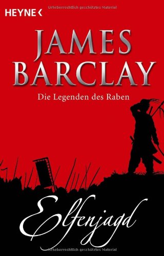 Barclay, James - Elfenjagd (Die Legenden des Raben 2)