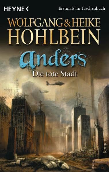 Wolfgang und Heike Hohlbein - Anders 1: Die tote Stadt