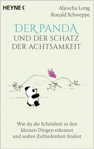 Aljoscha Long und Ronald Schweppe- Der Panda und der Schatz der Achtsamkeit