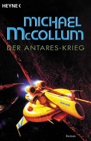 McCollum, Michael - Antares-Krieg, Der