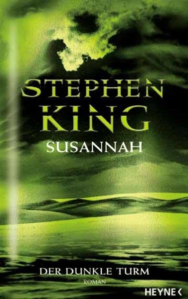 King, Stephen - Susannah (Der Dunkle Turm VI)