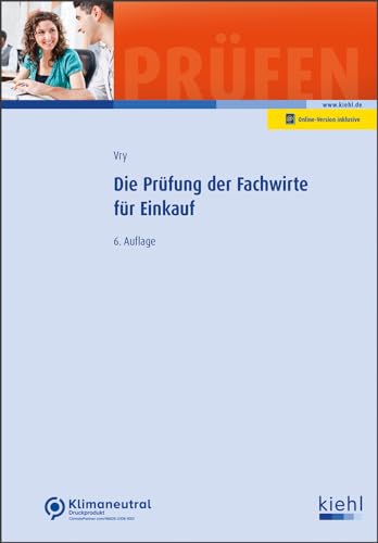Die Prüfung der Fachwirte für Einkauf (Prüfungsbücher für Fachwirte und Fachkaufleute)