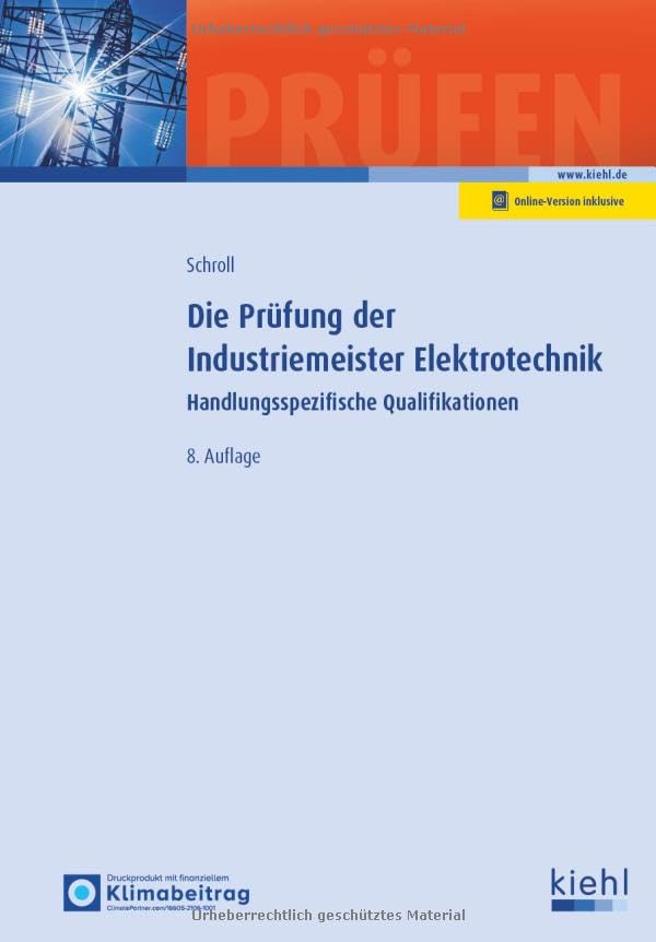 Die Prüfung der Industriemeister Elektrotechnik: Handlungsspezifische Qualifikationen (Prüfungsbücher für Betriebswirte und Meister)