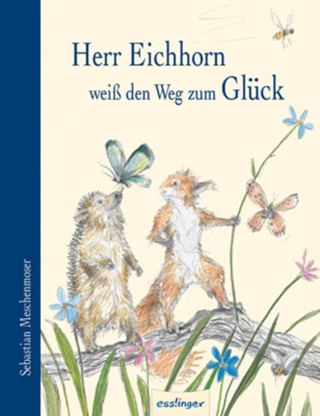 Herr Eichhorn weiß den Weg zum Glück book cover