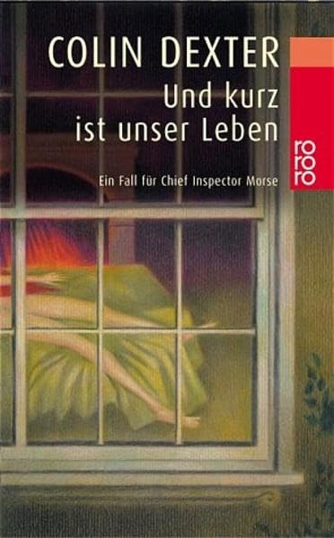 Colin Dexter - Und kurz ist unser Leben