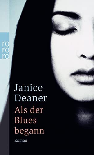 Janice Deaner - Als der Blues begann