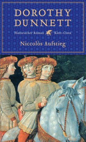 Dunnett, Dorothy - Niccolòs Aufstieg (Das Haus Niccolò 1)