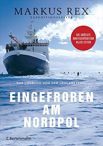 Read Eingefroren am Nordpol: Das Logbuch von der »Polarstern«