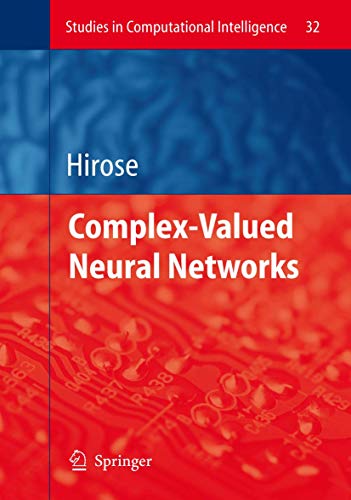Studies in Computational Intelligence, Volume 32: Complex-Valued Neural Networks book cover