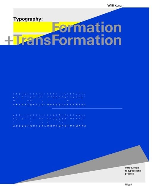 Typography: Formation and Transformation: Introduction to Typographic Process book cover