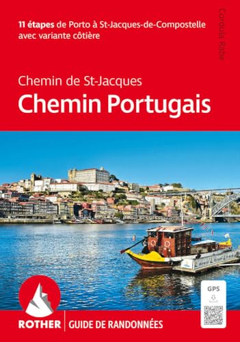 Chemin Portugais : Porto à Saint-Jacques-de-Compostelle