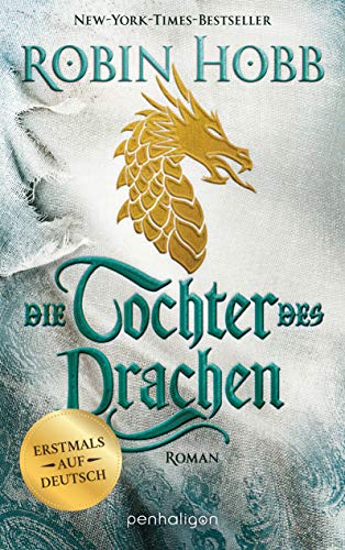 Robin Hobb - Die Tochter des Drachen (Das Kind de Weitseher 1)