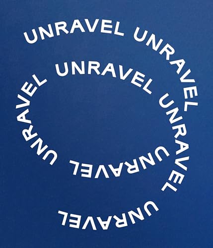Read Unravel: The Power and Politics of Textiles in Art