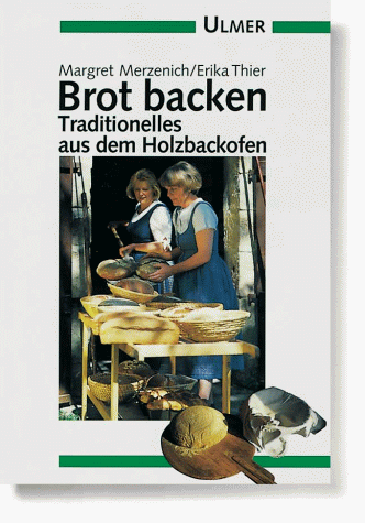 Brot backen: Traditionelles aus dem Holzbackofen book cover
