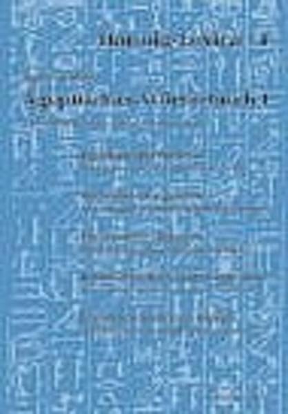 Ägyptisches Wörterbuch 1. Altes Reich Und Erste Zwischenzeit book cover