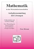 Mathematik In Den Wirtschaftswissenschaften Aufgabensammlung