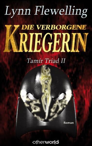 Flewelling, Lynn - verborgene Kriegerin, Die (Tamír Triad 2)