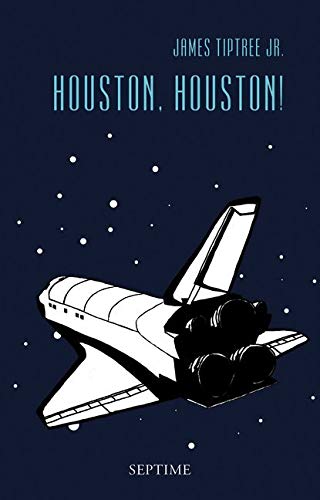 Houston, Houston! Sämtliche Erzählungen Band 3