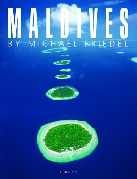 Maldives: The Very Best Of Michael Friedel book cover
